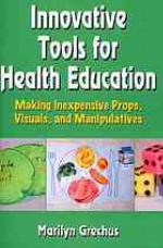 Innovative Tools for Health Education