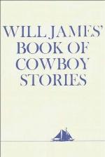Will James' Book Of Cowboy Stories