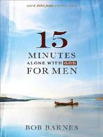 15 Minutes Alone with God for Men