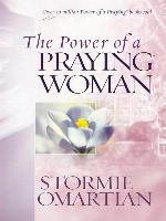 The Power of a Praying® Woman