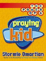 The Power of a Praying® Kid