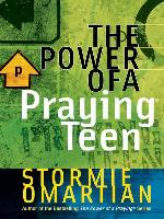 The Power of a Praying® Teen
