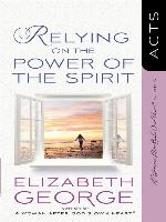 Relying on the Power of the Spirit