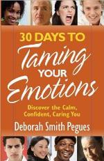 30 Days to Taming Your Emotions