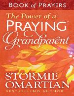 The Power of a Praying(r) Grandparent Book of Prayers