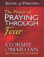 The Power of Praying Through Fear