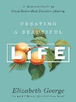 Creating a Beautiful Life