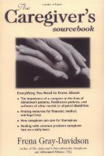 The Caregiver's Sourcebook