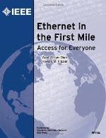 Ethernet in the First Mile