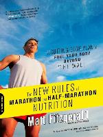 The New Rules of Marathon and Half-Marathon Nutrition