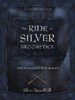 To Ride a Silver Broomstick