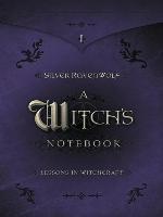 A Witch's Notebook