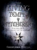 The Living Temple of Witchcraft Volume One