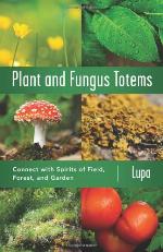 Plant and Fungus Totems