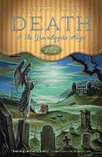 Death &amp; the Gravedigger's Angel