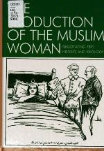 The Production of the Muslim Woman