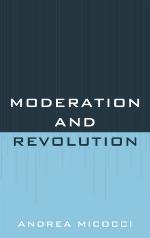 Moderation and Revolution