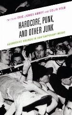 Hardcore, Punk, and Other Junk