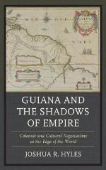 Guiana and the Shadows of Empire