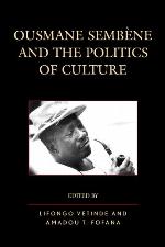 Ousmane Sembene and the Politics of Culture