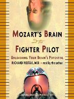 Mozart's Brain and the Fighter Pilot