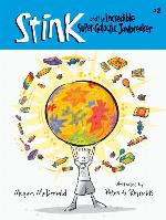 Stink and the Incredible Super-Galactic Jawbreaker