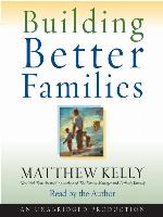 Building Better Families