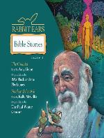 Rabbit Ears Bible Stories, Volume 1