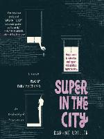 Super in the City