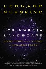 The Cosmic Landscape: String Theory and the Illusion of Intelligent Design