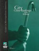 City crime rankings : crime in metropolitan America