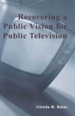 Recovering a Public Vision for Public Television