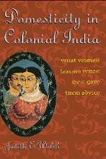 Domesticity in Colonial India