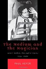 The Medium and the Magician