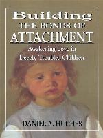 Building the Bonds of Attachment