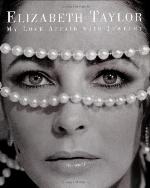 Elizabeth Taylor: My Love Affair with Jewelry