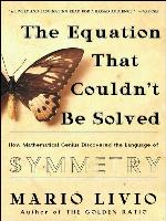 The Equation that Couldn't Be Solved