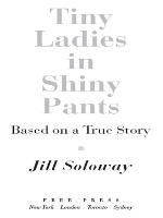 Tiny Ladies in Shiny Pants