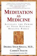 Meditation As Medicine
