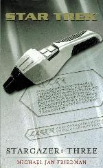 Three (Star Trek: Stargazer) (Bk. 3)