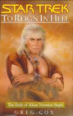 To Reign in Hell: The Exile of Khan Noonien Singh (Star Trek)