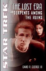 Serpents Among the Ruins