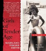 Girls of Tender Age: A Memoir