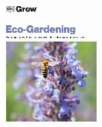 Grow Eco-Gardening