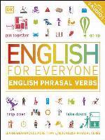 English for Everyone English Phrasal Verbs