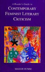 A Reader's Guide To Contemporary Feminist Literary Criticism
