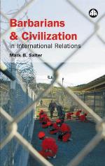 Barbarians and Civilization in International Relations