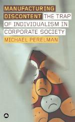 Manufacturing Discontent