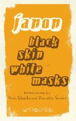 Black Skin, White Masks