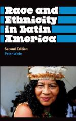 Race and Ethnicity in Latin America